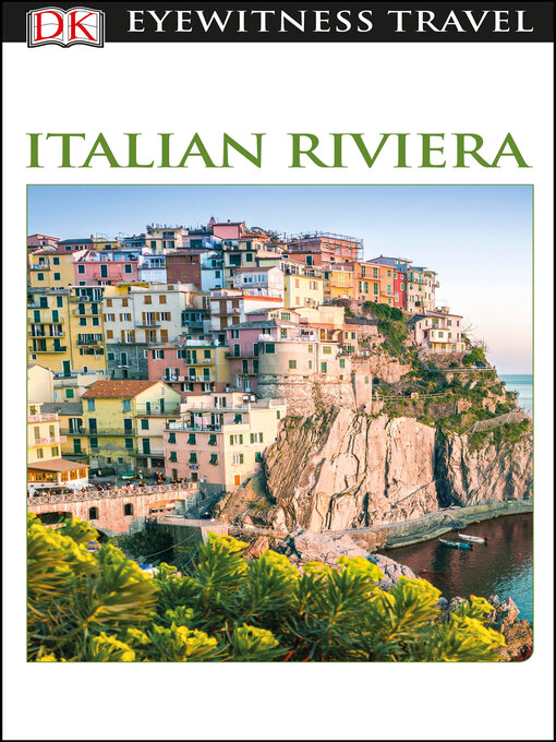 Title details for Italian Riviera by DK Eyewitness - Available
